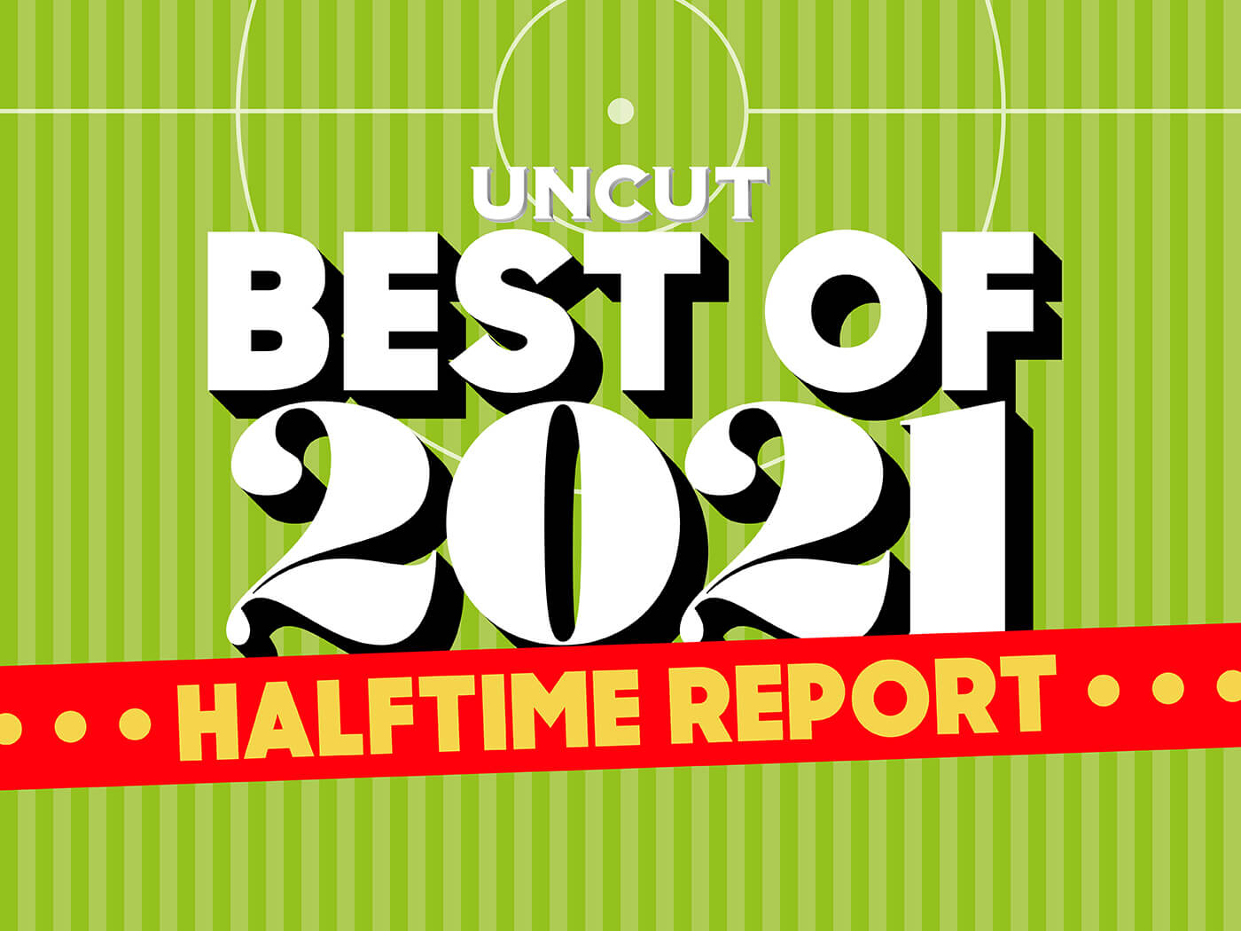 The Best Of 2021 – Halftime Report