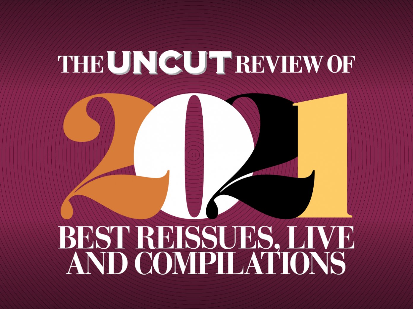 Uncut's Best Reissues & Compilations Of 2021 UNCUT
