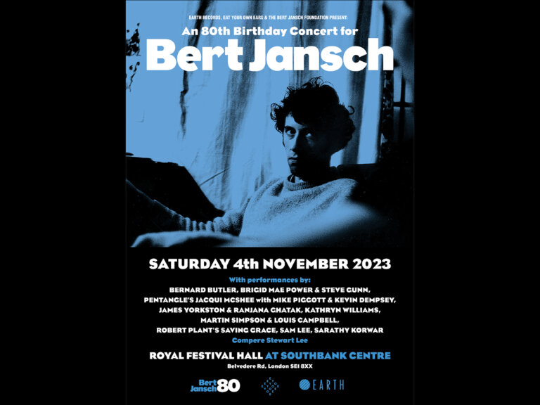 Read the line-up for Bert Jansch’s 80th Birthday Concert